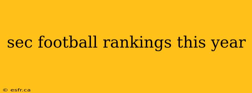 sec football rankings this year