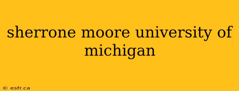 sherrone moore university of michigan