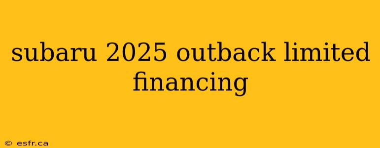 subaru 2025 outback limited financing