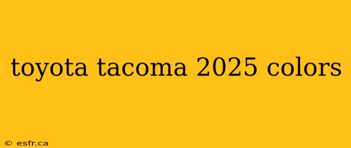 toyota tacoma 2025 colors