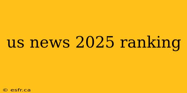 us news 2025 ranking