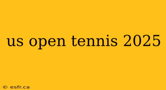 us open tennis 2025