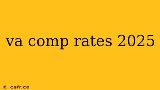 va comp rates 2025