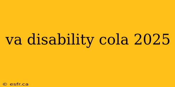 va disability cola 2025