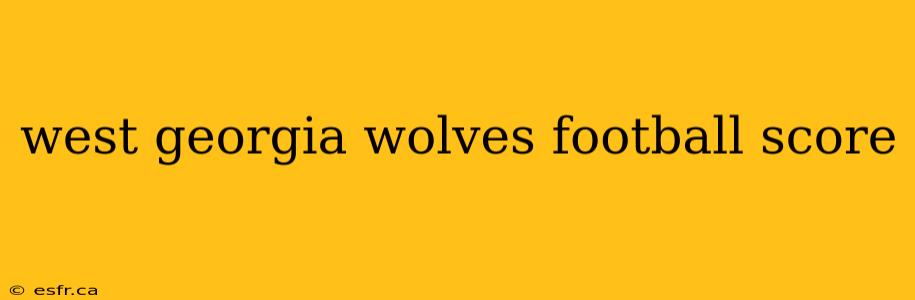 west georgia wolves football score