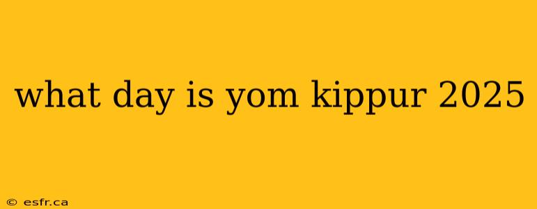 what day is yom kippur 2025