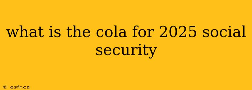 what is the cola for 2025 social security