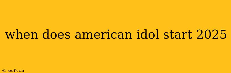 when does american idol start 2025