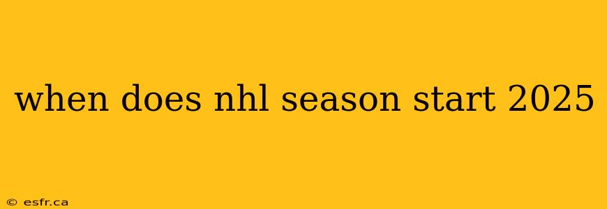 when does nhl season start 2025