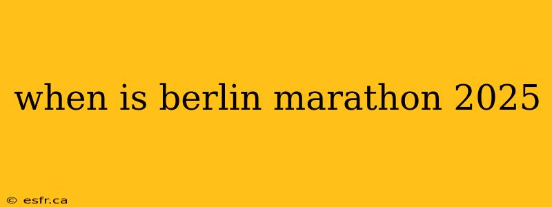 when is berlin marathon 2025