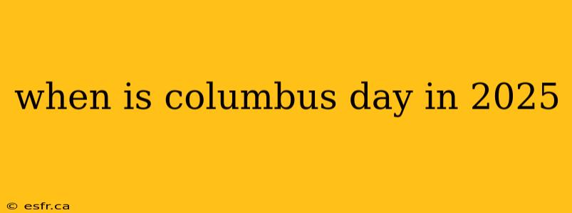 when is columbus day in 2025