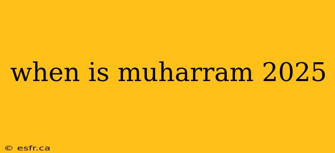 when is muharram 2025