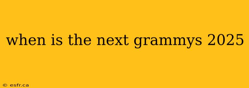 when is the next grammys 2025