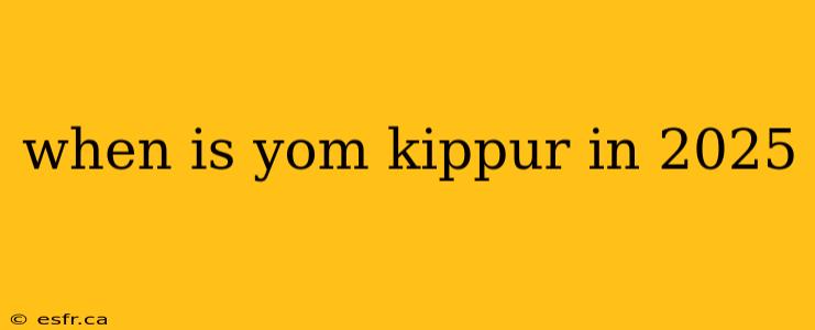 when is yom kippur in 2025