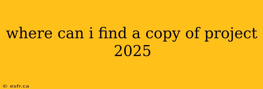 where can i find a copy of project 2025