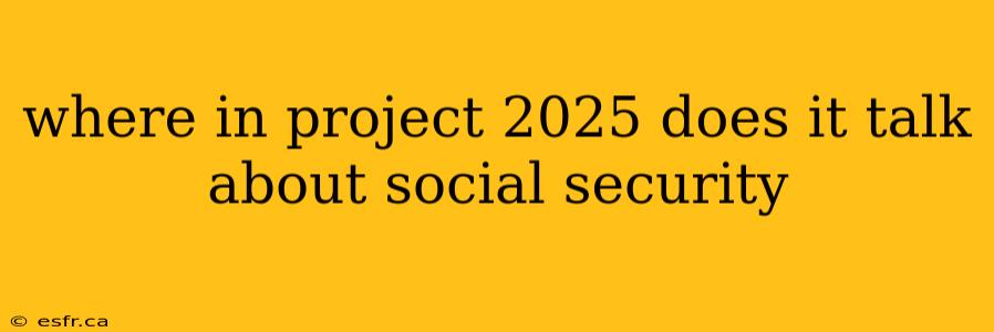 where in project 2025 does it talk about social security