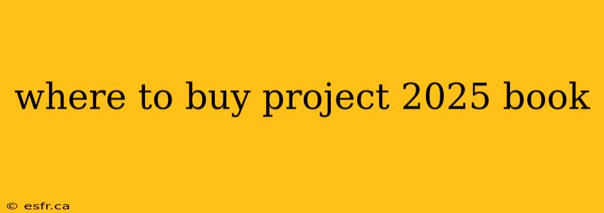 where to buy project 2025 book