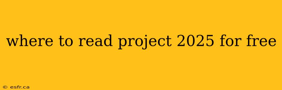 where to read project 2025 for free