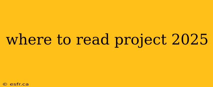 where to read project 2025