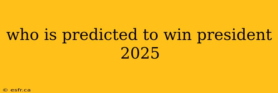 who is predicted to win president 2025