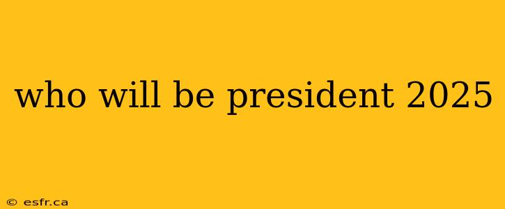 who will be president 2025