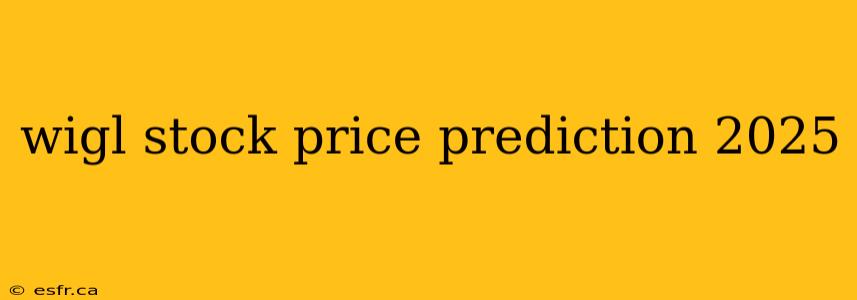 wigl stock price prediction 2025