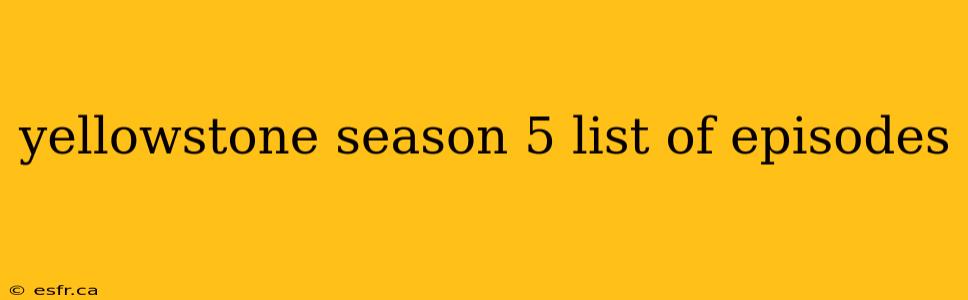 yellowstone season 5 list of episodes